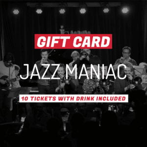 JAZZ MANIAC GIFT CARD
